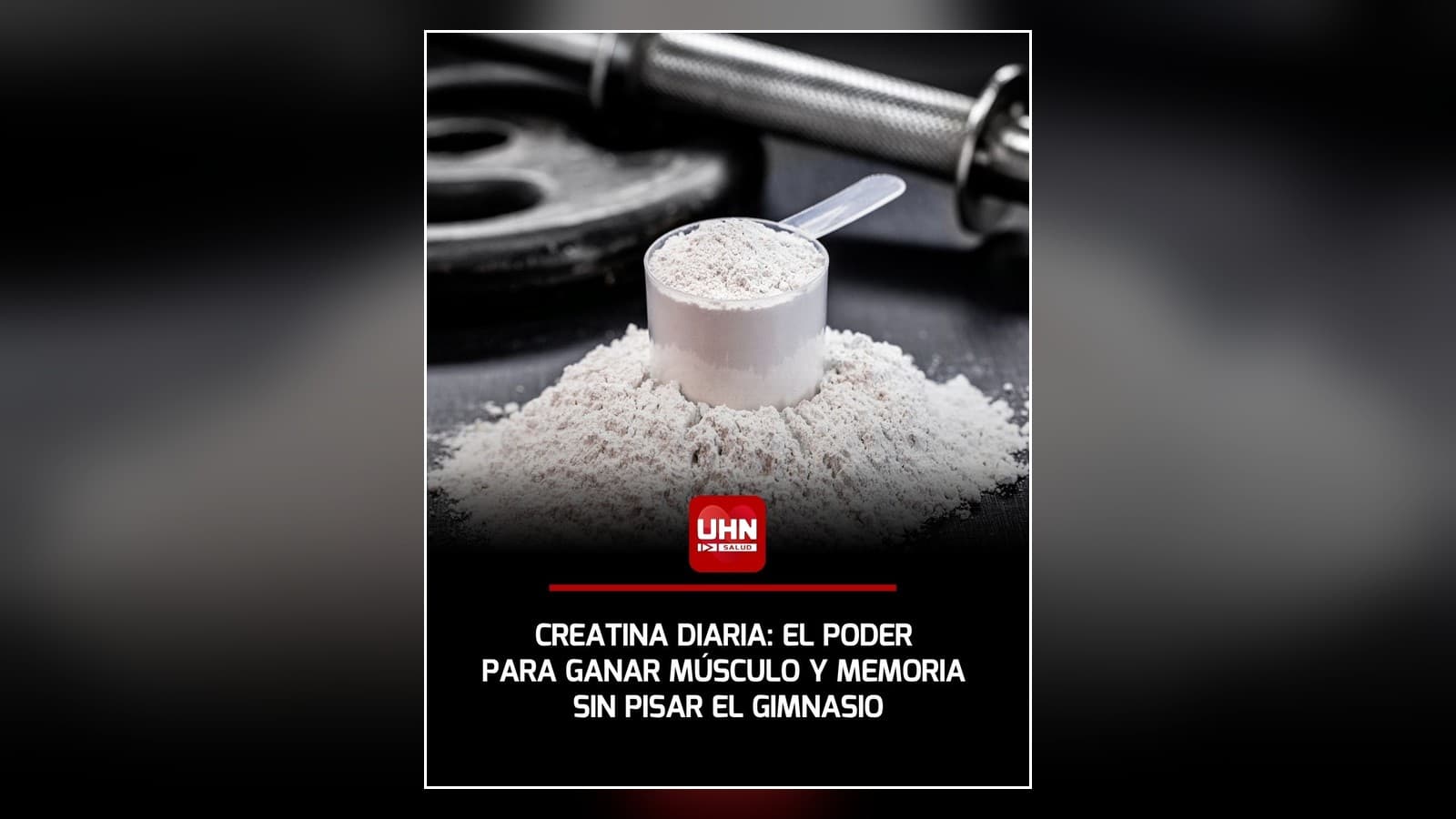 Creatina sin gimnasio: 10 gramos diarios aumentaron masa y fuerza en adultos de 45 a 65 años